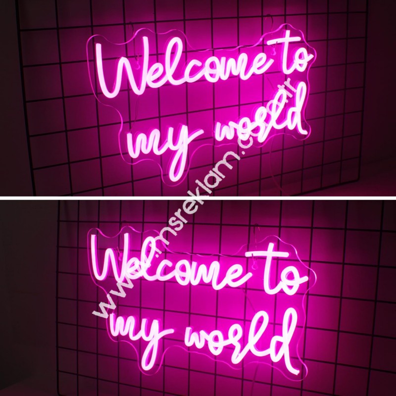 Dünyama Hoşgeldin (Welcome To My World) Neon Led Tabela